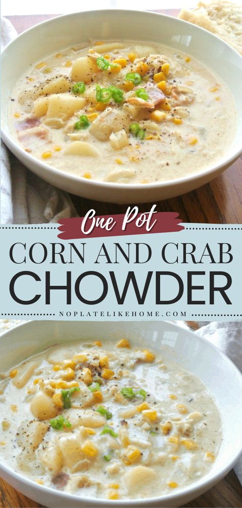 Corn And Crab Chowder, Crab And Corn Bisque, Crab And Corn Soup, Crab Chowder Recipes, Crab And Corn Chowder, Crab Soup Recipes, Corn Chowder Soup, Comfort Food Ideas, Crab Chowder