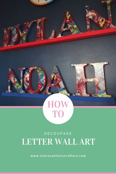 Diy Decoupage Wall Art, Decoupage Wall Art, Decoupage Letters, Decoupage Wall, Diy Decoupage, Letters Diy, Wooden Alphabet Letters, Avengers Theme, Letter Diy