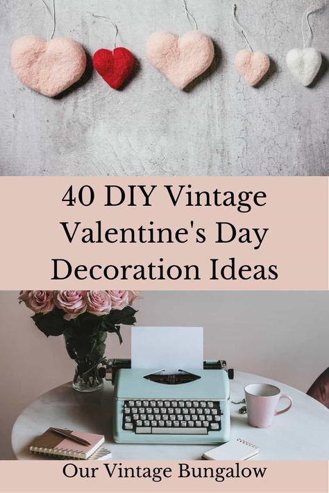 40 DIY Vintage Valentine’s Day Decoration Ideas - Our Vintage Bungalow Display Vintage Valentine Cards, Diy Valentine Decorations Homemade, Paper Mache Heart Boxes Ideas, Handmade Valentines Decorations, Vintage Party Ideas Decoration, Valentines Day Booth Ideas, Valentine Coasters Diy, Valentines Day Cut Outs, Homemade Valentine’s Day Decorations