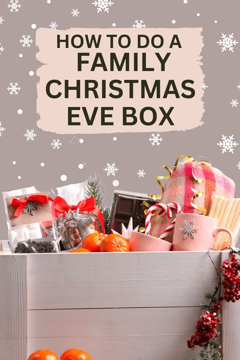 Christmas Eve Boxes make best gifts for festive season #christmaseveboxes Family Gift Boxes Diy Christmas, Family Christmas Box Gift Ideas, Family Christmas Gift Box, Christmas Box Ideas For Adults, 1st December Christmas Boxes, Ideas For Christmas Eve Boxes, Diy Christmas Eve Crate, Christmas Eve Gift Box Ideas, Christmas Gift Box Ideas For Family