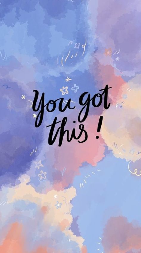 Positive Quotes Wallpaper Hd, Movational Quotes Cute, You Got This Wallpaper, Affirmation Screensaver, You’ve Got This, You Got This, Iwatch Backgrounds, Phd Motivation, Spiritual Uplifting Quotes