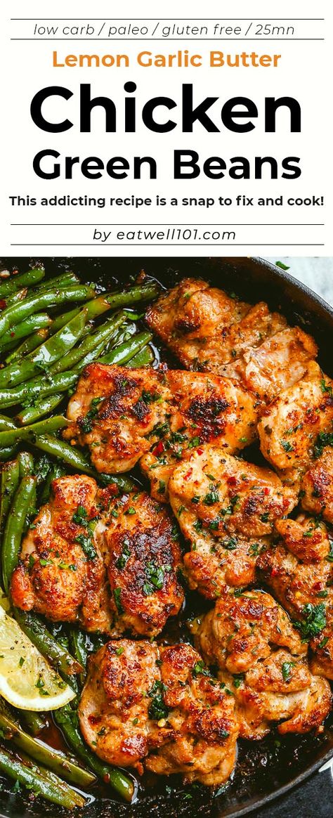 Lemon Garlic Butter Chicken and Green Beans Skillet - #chicken #recipes #eatwell101 #recipes - So addicting! This #paleo #lowcarb #keto skillet chicken recipe is a snap to fix and cook. - #recipe by #eatwell101® Eatwell101 Recipes, Green Beans Skillet, Lemon Garlic Butter Chicken, Ayam Mentega, Keto Skillet, Chicken And Green Beans, Chicken Green Beans, Skillet Dinner Recipes, Slow Cooker Dinners