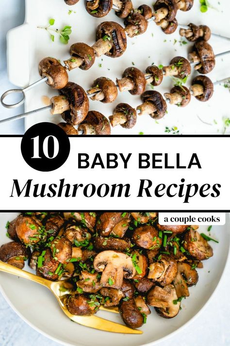 Portobello Mushroom Side Dish, Mini Portobello Mushroom Recipes, Baby Portobello Mushroom Recipes, Recipes With Baby Bella Mushrooms, Mini Portabella Mushroom Recipes, Baby Portabella Mushroom Recipes, Portabello Mushrooms Recipes, Crimini Mushroom Recipes, Mushroom And Pasta Recipes