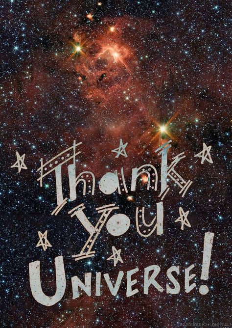 Thankful To The Universe, Universe Images Galaxies, Thank You Universe Wallpaper, Thank You Universe, Thanking The Universe, Thanks Universe, Law Of Attraction Wallpaper, Thank You Wallpaper, Stars Poster