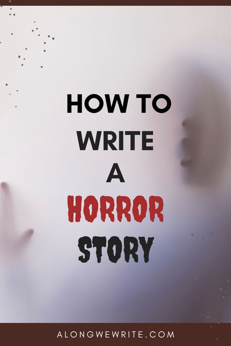 Writing A Horror Novel, Horror Novel Ideas, How To Write A Horror Story, How To Write Horror, Horror Writing Tips, Significance Of The Study, Writing Plot Twists, Writing An Introduction, Horror Writing Prompts