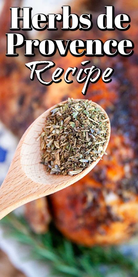 This Herbs de Provence recipe will have you putting this French herb blend on so many dishes. Namely, we love it on chicken the best!! Diy Herbs De Provence, Herbed De Provence, Fresh Herb Sauces, Herbes De Provence Seasoning, Prime Rib With Herbs De Provence, Herbs Of Provence Recipe, Better Than Bouillon Italian Herb Recipes, Herbs De Provence Recipes Dishes, Herbs De Provence Mix Recipe