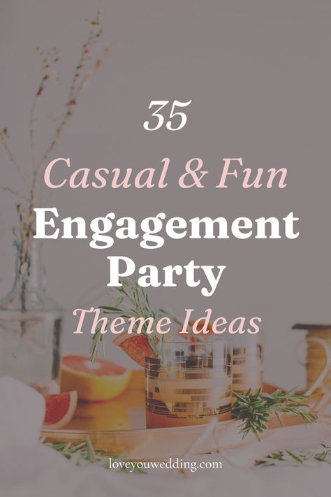 35 casual engagement party themes ideas to plan the perfect laid back engagement party! If you're looking for inspiration for your casual and affordable engagement party, you've come to the right place. Our guide is your ultimate resource for the best simple themes, ideas, décor, games, and more for a chill engagement party that everyone will love! Engagement Party Fun Ideas, Small Engagement Party Themes, Affordable Engagement Party Ideas, Best Engagement Party Ideas, Cute Engagement Party Themes, Engagement Party Ideas On A Budget, Engagement Parties Ideas Themes, Simple Backyard Engagement Party, Engaged Decoration Ideas