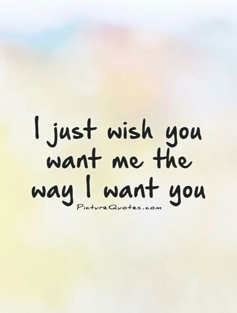 we dont talk passionately anymore. have u lost that attraction to me? i get that u have an outlet for that. but i dont. to go from what we were, to now. do u still physically feel attracted to me? idk. maybe i really am just too needy. i just used to have you. Really Like You Quotes, I Want You Quotes, Needing You Quotes, Want You Quotes, I Like You Quotes, Like You Quotes, Dont Talk, You Dont Love Me, Dont Love Me