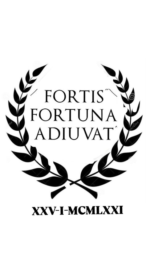 Fortis Fortuna Adiuvat Tattoo, Fortis Fortuna Adiuvat, Warrior Tattoo, Tattoo Designs Men, Tattoos For Guys, Tattoo Designs, Tattoos