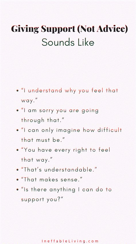 Validating Feelings: How to Listen Without Giving Advice? (+Examples of Validating Statements) - Ineffable Living Words Of Validation, How To Show Up For Someone, Word To Comfort Someone, How To Heal Someone, How To Make People Feel Comfortable Around You, How To Give Emotional Support, How To Emotionally Support Someone, How To Support Someone, How To Help Someone Heal