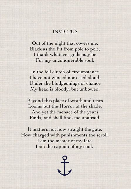 Invictus by William Ernest Henley Captain Of My Soul, William Ernest Henley, Poem Quotes, A Poem, Wonderful Words, Quotes Poetry, Quotable Quotes, Poetry Quotes, Pretty Words