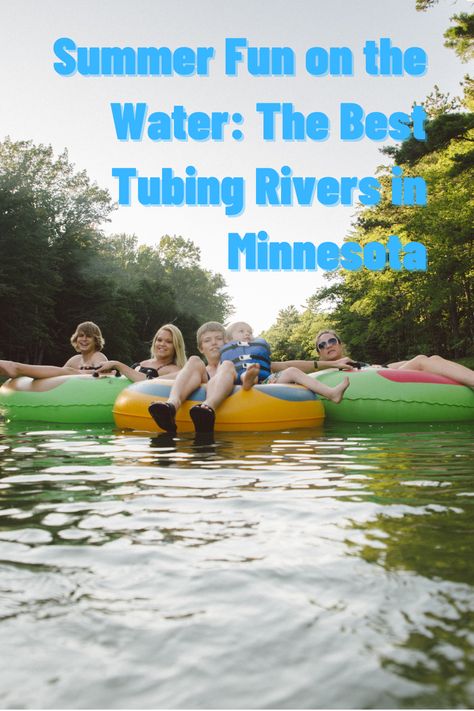 Experience the thrill of tubing in Minnesota's scenic rivers. Our list of the best tubing rivers includes rapids, slow-moving waters, and everything in between. Whether you're a beginner or an expert, there's something for everyone to enjoy. River Tubing, Tubing River, Places To Rent, Moving Water, Down The River, Water Crafts, New Things, Weekend Getaways, Road Trips