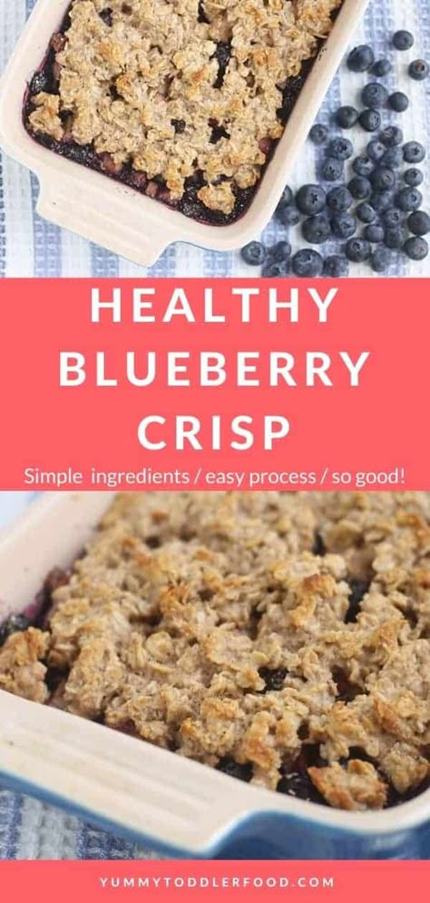 Transform fresh or frozen fruit into a Healthy Blueberry Crisp made with whole grains and lower sugar. It's bursting with fresh fruit flavor! #blueberrycrisp #blueberryrecipe #summerdesesert Easy Blueberry Crisp, Kid Breakfast, Blueberry Rhubarb, Peach Crisp Recipe, Berry Dessert Recipes, Baby Nutrition, Desserts For Kids, Blueberry Crisp, Toddler Breakfast