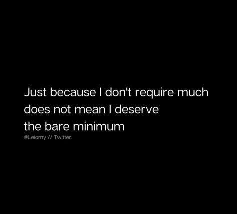 Embarrassed By Me Quotes, Wise Quotes About Love Relationships, Feeling Like A Problem Quotes, Treated Poorly Quotes Relationships, Selfish In Relationship Quotes, Just Want To Be Treated Right Quotes, Love Problems Quotes, Unteachable Quotes, Second Thoughts Quotes Relationships