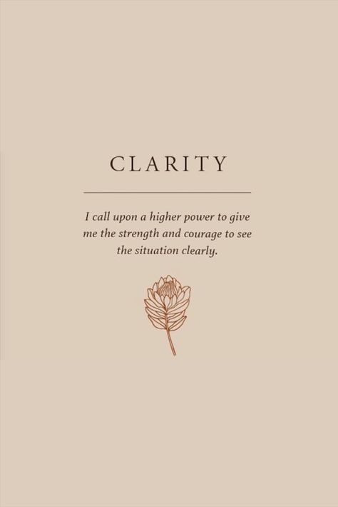 Clarity In Life, Self Strength Quotes, Quotes On Clarity, Quotes About Clarity, I Call My Power Back, Clarity Aesthetic, Clarity Quotes, Calling Quotes, Be Rich