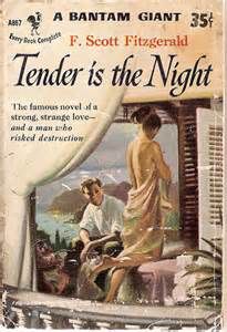 Tender Is The Night F Scott Fitzgerald, Tender Is The Night Book, Tender Is The Night Aesthetic, Queer Literature, Connecticut College, Francis Scott Key, Tender Is The Night, Zelda Fitzgerald, The Night