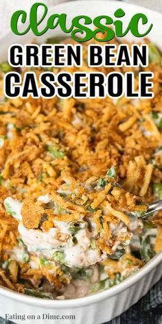 Simple Green Bean Casserole Recipe, Thanksgiving Casserole Recipes, Delicious Green Beans, Classic Green Bean Casserole, Green Bean Casserole Recipe, Thanksgiving Casserole, Green Bean Casserole Easy, Festival Foods, Hp Sauce