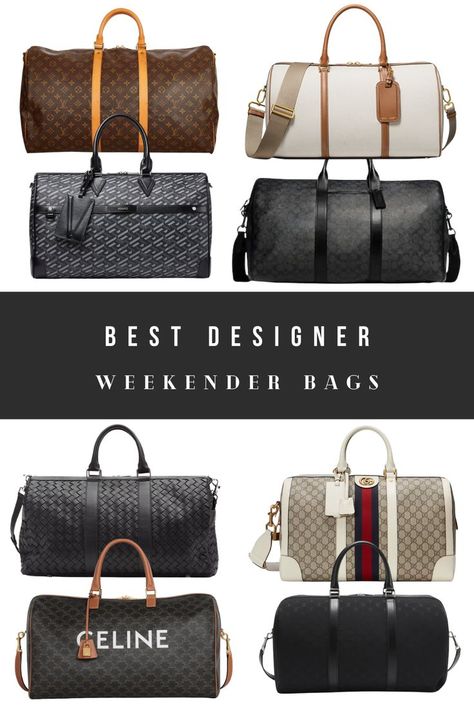 Best Designer Weekender Bags for Travel Gucci Travel Bag, Louis Vuitton Duffle Bag, Designer Travel Bags, Luxury Travel Bag, Louis Vuitton Travel Bags, Chic Crossbody Bag, Weekender Bags, Luggage Bags Travel, Travel Bags For Women