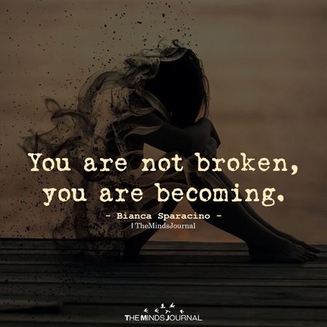 15 Ways To Rebuild Your Life When You’re Broken Inside Beautifully Broken, Broken Soul, Everyday Quotes, Make You Believe, Soul Quotes, Beauty Quotes, Beautiful Quotes, Self Help, Quotes To Live By