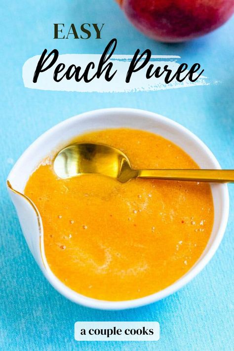 How To Make Peach Puree, Pureed Fruit Recipes, Peach Puree Recipe, Peach Puree Recipe Desserts, Fruit Puree Recipes For Drinks, Peach Puree For Drinks, Peach Puree Baby Food, Preserved Peaches, Hot Chocolate Smoothie