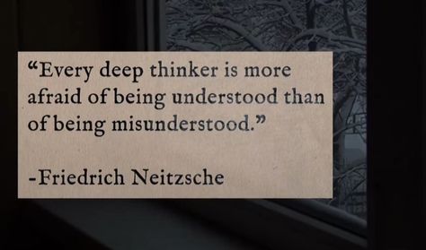 Deep Thinker Quotes, Fraud Quote, Misunderstood Quotes, Thinker Quotes, Being Misunderstood, Wasted Potential, Being Understood, Deep Thinker, Thought Daughter