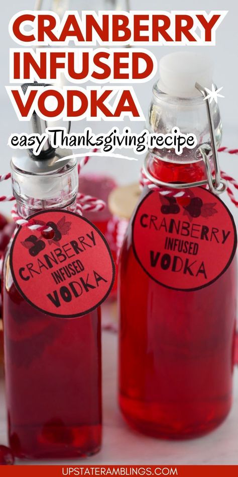 Cranberry Infused Vodka Cranberry Infused Vodka, Cranberry Liquor Recipe, Family Thanksgiving Ideas, Cranberry Vodka Recipe, Infused Vodka Recipes, Cranberry Dishes, Infused Alcohol Recipes, Grape Juice Recipe, Cranberry Sangria