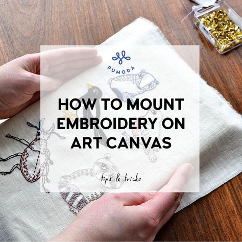 How to mount embroidery on art canvas How To Display Embroidery Projects, How To Display Embroidery, Framing Embroidery, Retirement Hobbies, Embroidery On Canvas, Embroidered Canvas Art, Embroidery Stitches Beginner, Cross Stitch Tutorial, Do Something Different