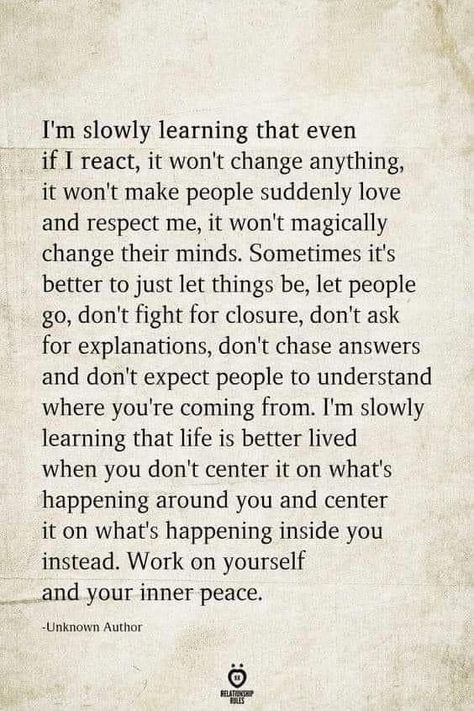 Keep Pretending Quotes, I May Not Say Anything But I Know, What I’ve Learned Quotes, Turning Over A New Leaf Quotes, Why I Am Silent Quotes, Same Thing Over And Over Quotes, Figuring Life Out Quotes, People Are Put In Your Life For A Reason, Respect For Parents Quotes