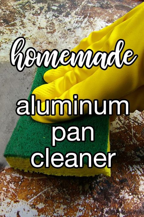 Homemade Aluminum Pan Cleaner - Don't throw out old aluminum pans. Just give them a scrub with this cleaner and you will have your pans looking like brand new. | CDKitchen.com Pan Cleaner Diy Baking Soda, Clean Aluminum Pans, Cleaning Sheet Pans, How To Clean Aluminum Pans, Cleaning Aluminum Pans, Cleaning Aluminum, Cooking Substitutes, Polishing Aluminum, How To Clean Aluminum