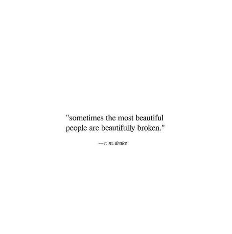 Drake Quotes, Beautifully Broken, Indie Hipster, Falling In Love Quotes, Hipster Grunge, Teen Quotes, Personal Quotes, Poem Quotes, Quotes Life