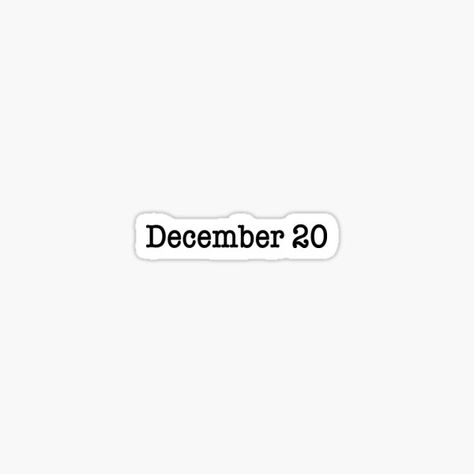 December Stickers, Funny Laptop Stickers, Emoji Wallpaper Iphone, December Birthday, Peter Johnson, Bullet Journal Writing, Emoji Wallpaper, 20th Birthday, Days Of The Year