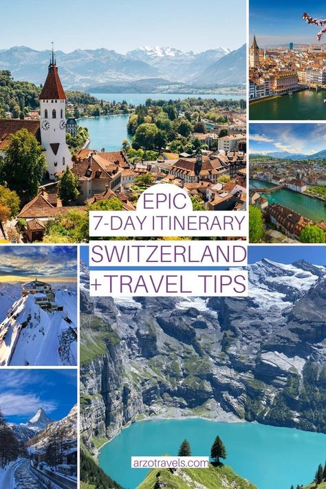 Switzerland Itinerary 7 Days, 7 Day Switzerland Itinerary, 6 Days In Switzerland, Best One Week Vacations, 7 Days In Switzerland, One Week In Switzerland, Switzerland Itinerary 1 Week, Swiss Itinerary, Week In Switzerland