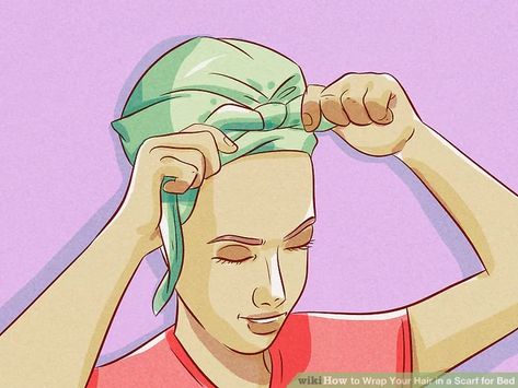 3 Ways to Wrap Your Hair in a Scarf for Bed - wikiHow Tying A Silk Scarf For Sleep, Bedtime Head Scarf, Sleeping Scarf Hair, Silk Headscarf For Bed, Night Scarf Hair, How To Wrap Silk Head Scarf Sleep, How To Use A Head Wrap, How To Wrap Hair In Satin Scarf, Silk Scarf Sleep Hair