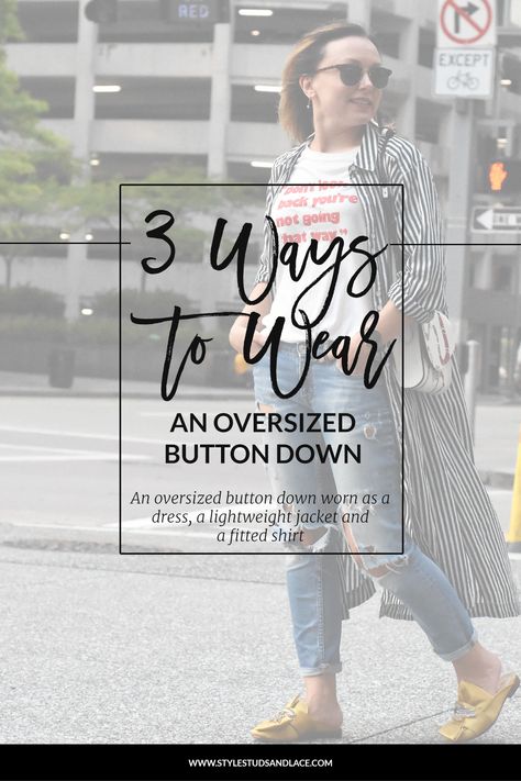 How to wear an oversized button down, oversized shirt, in three very different ways. Personal style advice, niki whittle, personal style consultant Styles For Petite Women, Button Down Oversized Shirt, Long Sleeve Dress Outfit, Floral Shirt Outfit, Long Linen Shirt, Linen Shirt Outfit, Flowy Shirts, Tunic Outfit, Oversized Linen Shirt