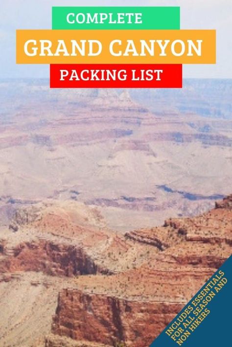 Full Grand Canyon Packing list: all you need to pack for a comfortable visit Grand Canyon Packing List, Canyon Picture Ideas, Grand Canyon Picture Ideas, Grand Canyon With Kids, Grand Canyon Winter, Winter Vacation Packing List, Grand Canyon Photography, Iceland Packing List, Canyon Photography