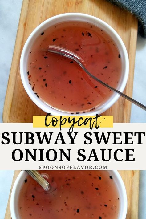 Sweet Onion Sauce Subway, Subway Sweet Onion Sauce, Sweet Onion Dressing Recipe, Onion Dressing Recipe, Subway Copycat, Onion Sauce Recipe, Sweet Onion Sauce, Homemade Sauce Recipes, Salad Dressing Recipes Homemade