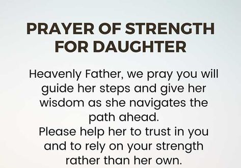 Prayer for my daughter to give her Strength, Protection, and Healing Prayers For Daughters Strength, Prayers For My Daughter Protection, Love My Daughter Quotes Encouragement, Prayer For My Daughter Life, Prayer For Daughters Health, Prayers For Teenage Daughter, Prayer For My Daughter Healing, Prayer For Daughter Encouragement, Prayer For Daughter Protection