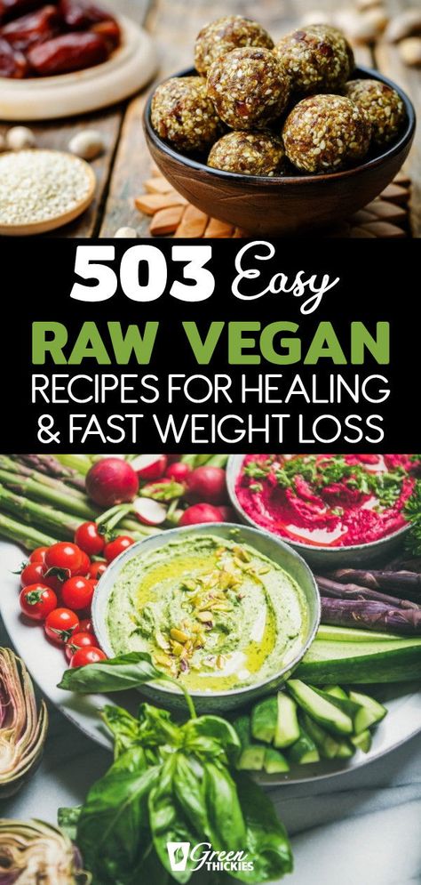 503 Easy Raw Vegan Recipes For Healing & Fast Weight LossThese raw vegan recipes are simple and quick to make, delicious and will speed your healing and help you shed excess weight fast.   Simple, For Beginners Meals, videos Raw Vegan Recipes Easy, Meals Videos, Green Thickies, Chili Vegan, Raw Vegan Diet, Overnight Oat, Raw Recipes, Keto Vegan, Raw Diet