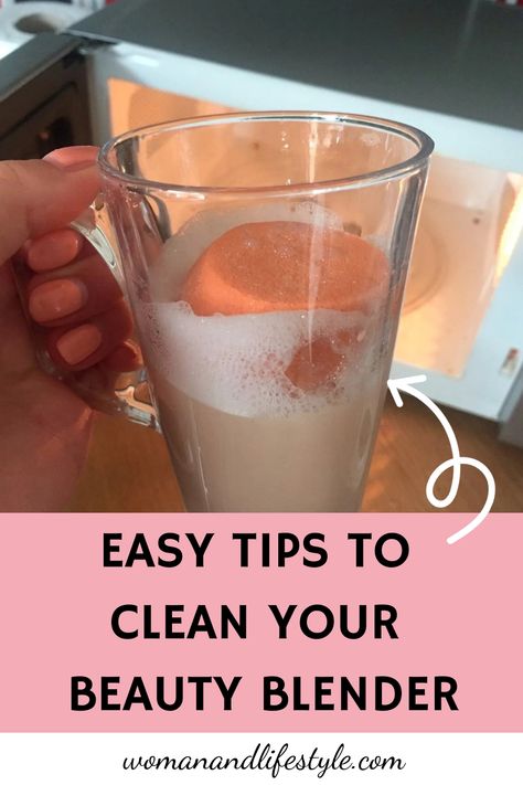 Easy Tips To Clean Your Beauty Blender Washing Beauty Blender, Best Way To Clean Beauty Blender, Makeup Sponge Cleaning, How To Clean Beauty Blender Sponge, How To Clean Your Beauty Blender, How To Wash Makeup Sponge, Cleaning Makeup Sponges, How To Clean Beauty Blender, How To Clean Makeup Sponges