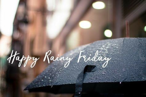 Raining Day Quotes, Rainy Friday Morning, I Love Rainy Days, Rainy Friday, Rainy Day Quotes, Love Rainy Days, Raining Day, Friday Meme, Friday Images