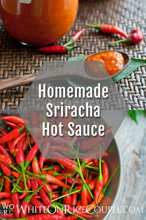 Homemade Sriracha recipe | @whiteonrice Fermented Sriracha Sauce, Siracha Recipes, Sriracha Recipe, Homemade Sriracha Sauce, Make Hot Sauce, Sriracha Sauce Recipe, Asian Chili, Homemade Sriracha, Mexico Recipes