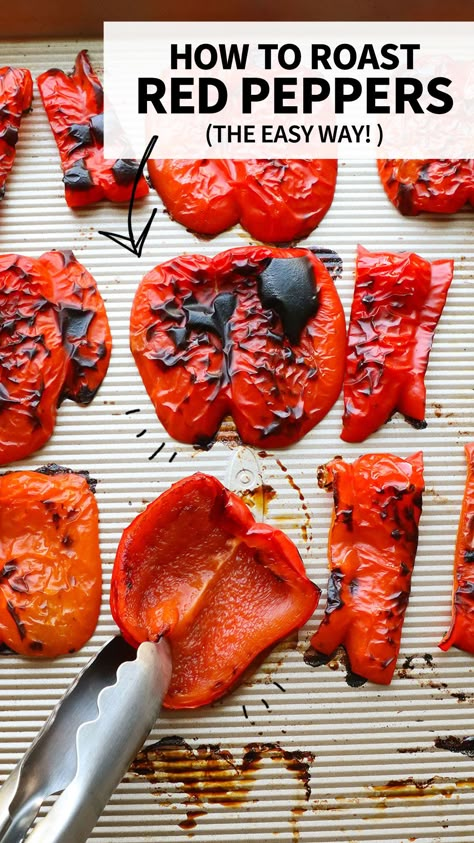 How to Roast Red Peppers Diy Roasted Red Peppers, Oven Baked Peppers, Red Peppers Roasted, How To Make Roasted Red Peppers, Homemade Roasted Red Peppers, Oven Roasted Red Peppers, Roast Red Peppers In Oven, How To Roast Red Peppers, How To Roast Peppers In The Oven