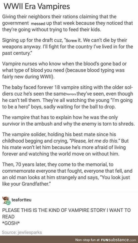 Vampire AU: one of the first ones I've seen that actually sounds amazing! Vampire Book, Writing Prompts Funny, Vampire Stories, Story Writing Prompts, Book Prompts, Vampire Books, Writing Dialogue Prompts, Writing Inspiration Prompts, Writing Dialogue