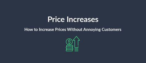 Price Increases: How to Increase Prices Without Annoying Customers@PrisyncCom #blogengage Price Increase Announcement Post, Price Increase Announcement, Price Increase, Bargain Hunter, When You Know, Make More Money, Marketing Materials, Dollar Stores, Saving Money