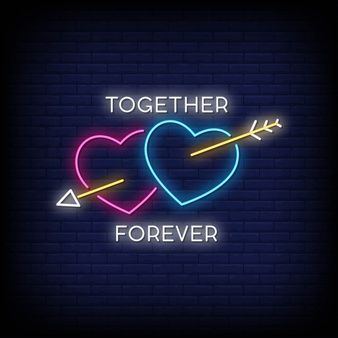 Premium Vector | Together forever neon signboard Neon Signs Aesthetic, Web Development Logo, Signs Aesthetic, Miss You Images, Neon Signs Quotes, U And Me, Neon Quotes, Drop Logo, Wedding Letters