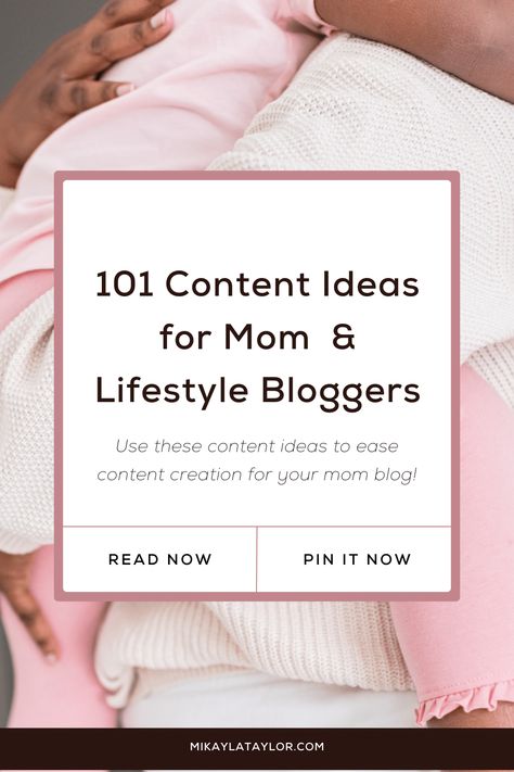 101  Blog Post Ideas for Mom & Lifestyle Bloggers - Mikayla Taylor Mommy Blog Post Ideas, Motherhood Content Ideas, Mom Influencer Post Ideas, Mom Blog Ideas, Mom Blogger Instagram Content, Homeschool Blog Post Ideas, Mom Content Ideas Tiktok, Mom Blog Post Ideas, Mom Influencer