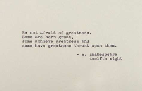 Shakespeare - Twelfth Night - Vintage Typewriter Quote - Greatness  - Quote Cardstock by PaperHeartDaily on Etsy https://www.etsy.com/listing/241158623/shakespeare-twelfth-night-vintage Night Quotes Aesthetic, Twelfth Night Quotes, Shakespearean Quotes, Shakespeare Twelfth Night, Shakespeare Aesthetic, Calligraphy Projects, Shakespeare Sonnets, Typewriter Quotes, William Shakespeare Quotes