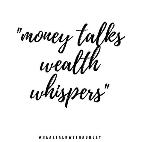 "money talks wealth whispers" ;) There's something that happens when you get to that place of quiet strength belief in whatever you are doing that all that flashy push "look at me" validation stuff doesn't even need or have to take an ounce of your attention / energy because you just know and you really don't care or need to over show prove explain - because you know inside what you are doing and the ones that also "get it" just know.  #mindset #qotd  #realtalkwithashley Money Talks Wealth Whispers Quote, Wealth Whispers, Financial Savings, Manifesting Money Affirmations, Boss Mindset, Quiet Quotes, Attracting Money, Ashley Taylor, Wealth Quotes