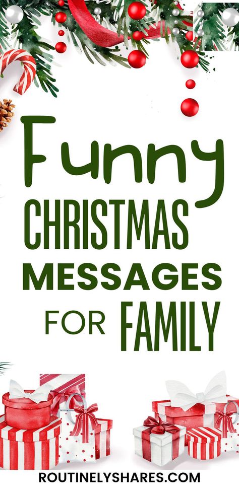 Decorations with the words Funny Christmas messages for family Christmas Eve Sayings Funny, Free Christmas Greetings For Facebook, Hilarious Family Christmas Cards, Christmas Day Greetings, Funny Christmas Greetings Messages, Christmas Card Verses For Family, Funny Christmas Messages For Cards, Xmas Greetings Merry Christmas, Christmas Greetings Design