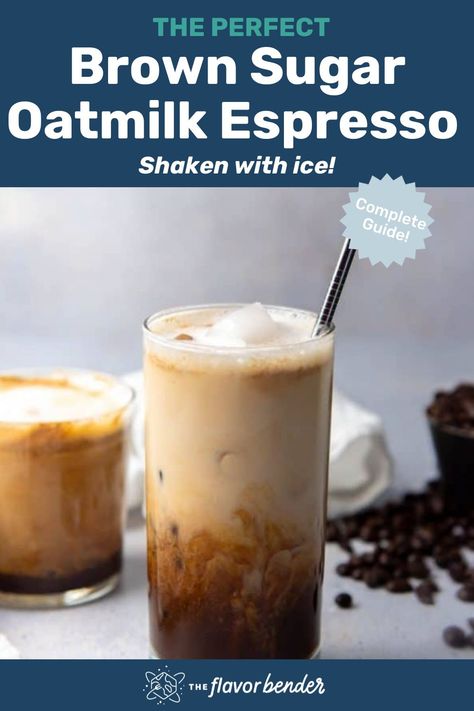 Brown Sugar Shaken Espresso Recipe, Brown Sugar Iced Coffee, Iced Brown Sugar Shaken Espresso, Shaken Espresso Recipe, Oat Milk Shaken Espresso, Brown Sugar Oatmilk Shaken Espresso, Brown Sugar Shaken Espresso, Espresso Recipe, Cold Oats